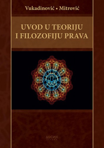 Uvod u teoriju i filozofiju prava (drugo prošireno i dopunjeno izdanje)